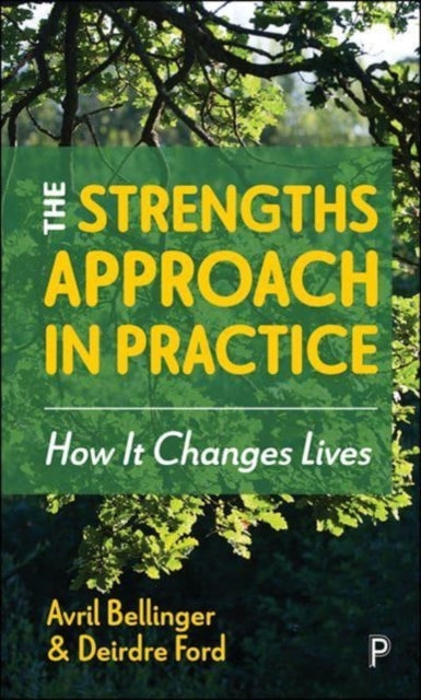 Book cover of: Strengths Approach in Practice. By: Avril Bellinger