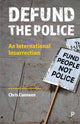 Book cover of: Defund the Police. By: Chris Cunneen