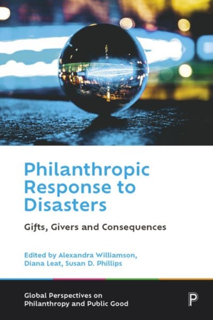 Book cover of: Philanthropic Response to Disasters. By: Alexandra Williamson