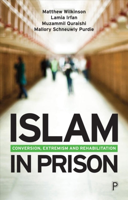 Book cover of: Islam in Prison. By: Matthew Wilkinson
