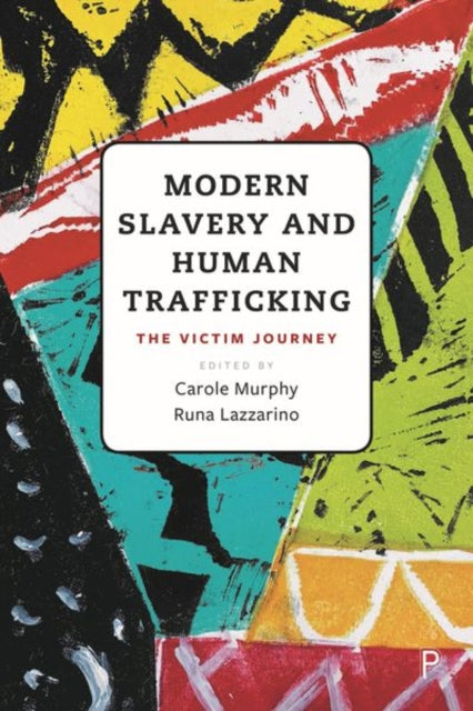 Book cover of: Modern Slavery and Human Trafficking. By: Carole Murphy