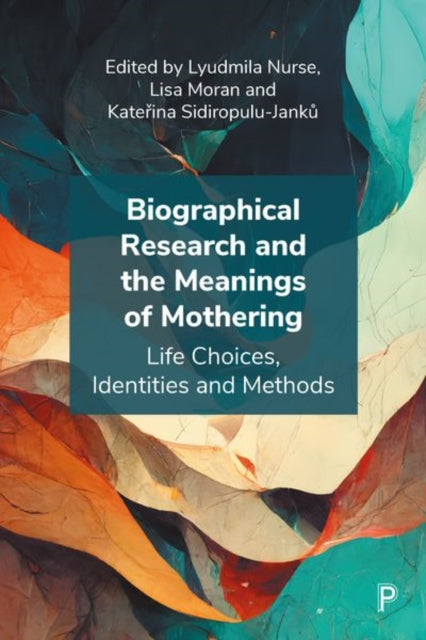 Book cover of: Biographical Research and the Meanings of Mothering. By: Elham Amini