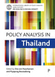 Book cover of: Policy Analysis in Thailand. By: Nattakant Akarapongpisak