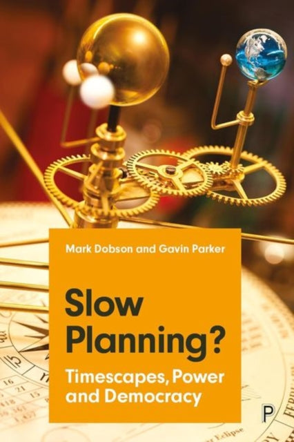 Book cover of: Slow Planning?. By: Mark Dobson