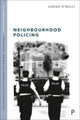 Book cover of: Neighbourhood Policing. By: Carina O'Reilly