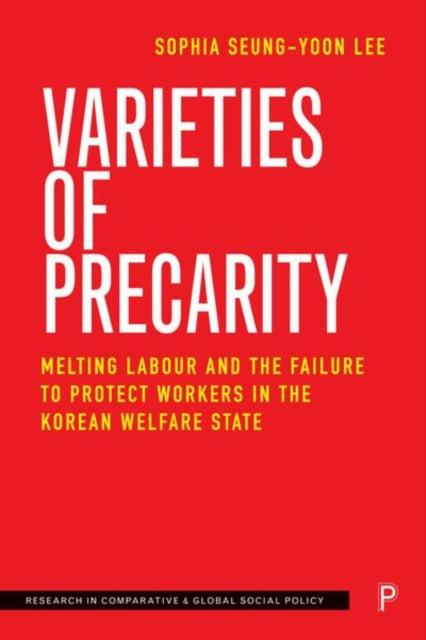 Book cover of: Varieties of Precarity. By: Sophia Seung-yoon Lee