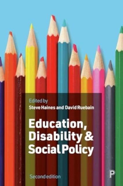 Book cover of: Education, Disability and Social Policy. By: Steve Haines