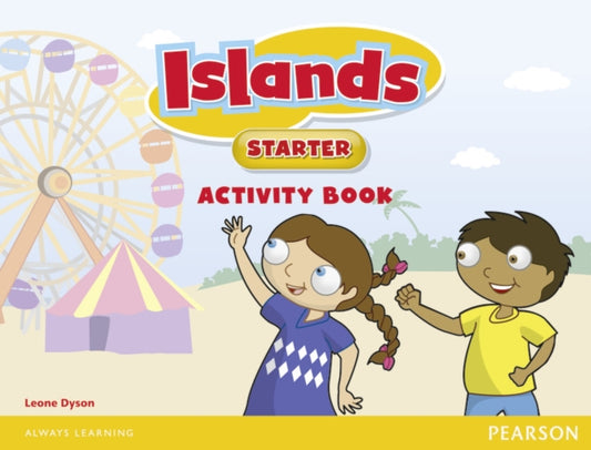 Book cover of: Islands Starter Activity Book plus pin code. By: Leone Dyson