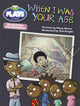 Book cover of: Julia Donaldson Plays Orange/1A When I Was Your Age 6-pack. By: Mary Moore