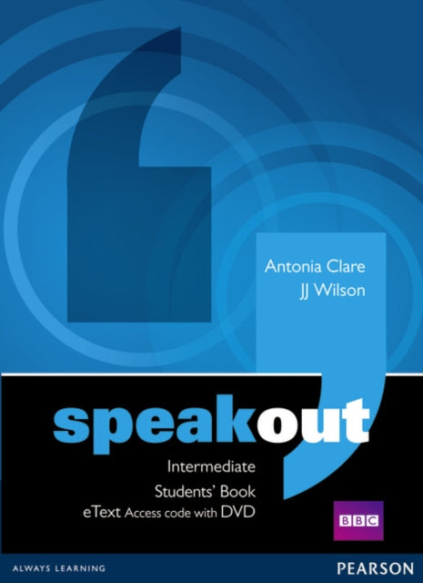 Book cover of: Speakout Intermediate Students' Book eText Access Card with DVD. By: Antonia Clare