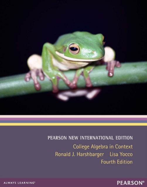 Book cover of: College Algebra in Context Pearson New International Edition, plus MyMathLab without eText. By: Ronald Harshbarger