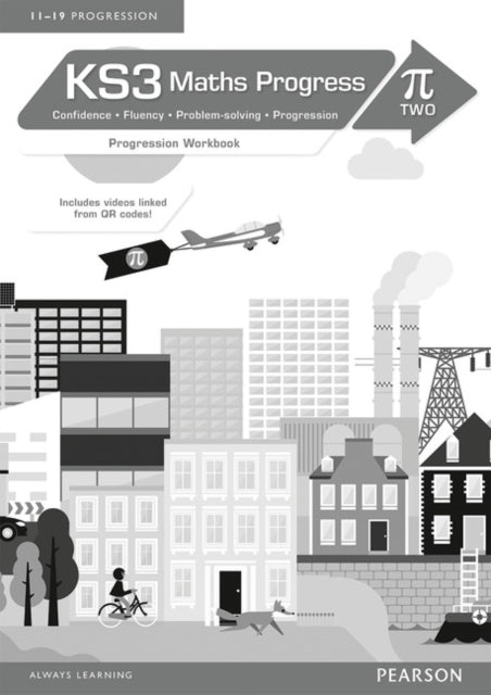Book cover of: KS3 Maths Progress Progression Workbook Pi 2