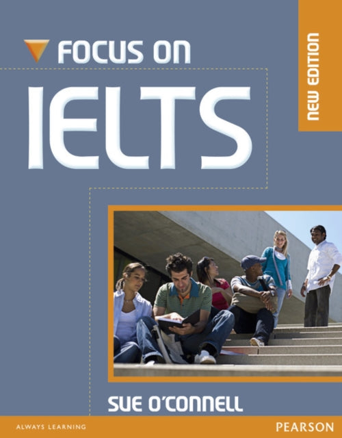 Book cover of: Focus on IELTS New Ed CBk CD MEL Pk. By: Sue O'Connell
