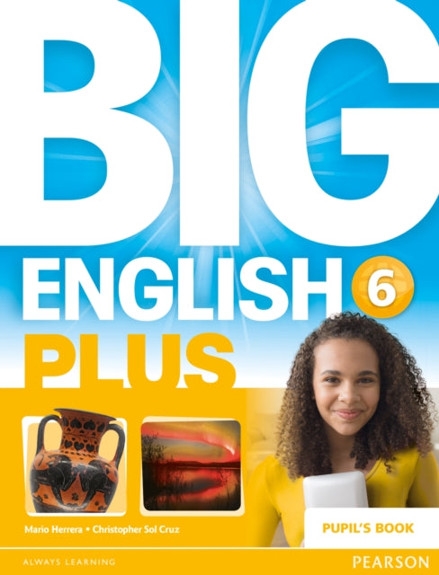 Book cover of: Big English Plus 6 Pupil's Book. By: Mario Herrera