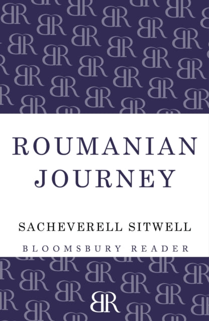 Book cover of: Roumanian Journey. By: Sacheverell Sitwell