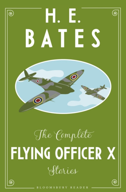 Book cover of: Complete Flying Officer X Stories. By: H. E. Bates