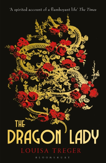 Book cover of: Dragon Lady. By: Louisa Treger