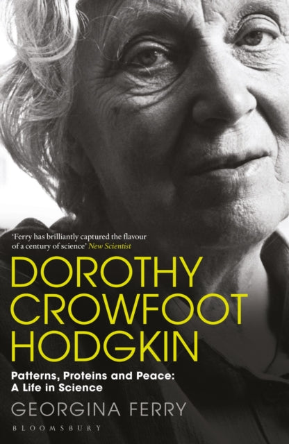 Book cover of: Dorothy Crowfoot Hodgkin. By: Georgina Ferry