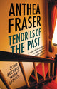 Tendrils of the Past 9781448309788 Anthea Fraser