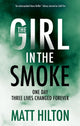 Girl in the Smoke 9781448310821 Matt Hilton
