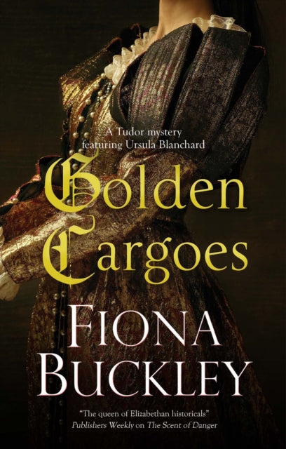 Book cover of: Golden Cargoes. By: Fiona Buckley