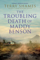 Book cover of: Troubling Death of Maddy Benson. By: Terry Shames