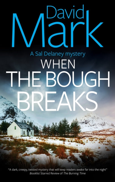 Book cover of: When the Bough Breaks. By: David Mark