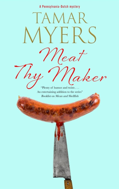 Book cover of: Meat Thy Maker. By: Tamar Myers