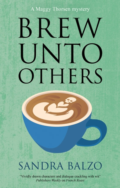 Book cover of: Brew Unto Others. By: Sandra Balzo