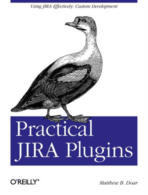 Book cover of: Practical JIRA Plugins. By: Matthew Doar