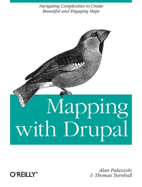 Book cover of: Mapping with Drupal. By: Alan Palazzolo