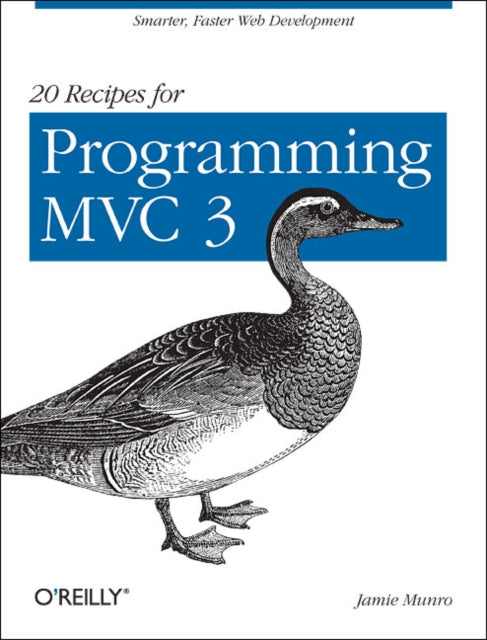 Book cover of: 20 Recipes for Programming MVC 3. By: Jamie Munro