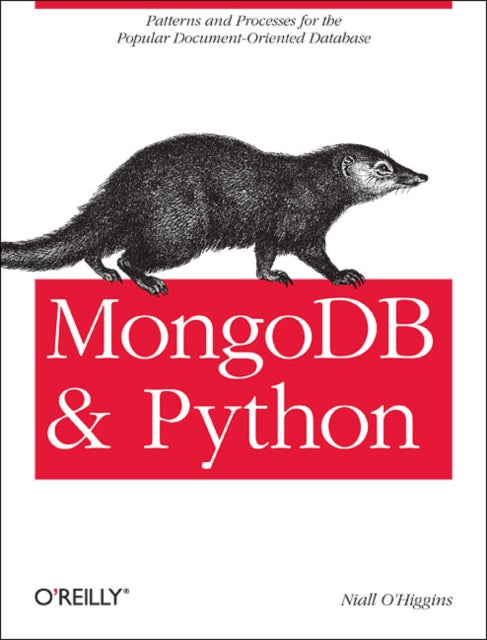 Book cover of: MongoDB and Python. By: Niall O'Higgins