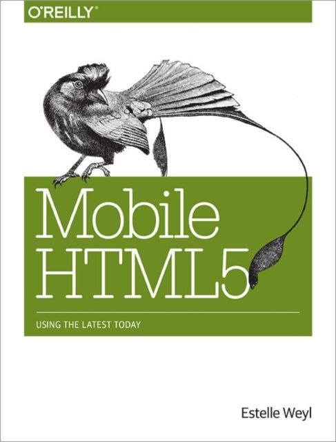 Book cover of: Mobile HTML5. By: Estelle Weyl