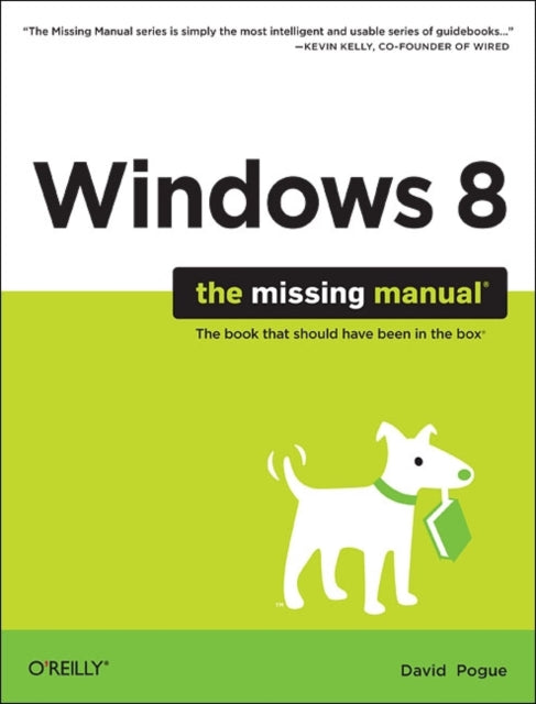 Book cover of: Windows 8: The Missing Manual. By: David Pogue