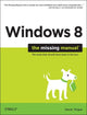 Book cover of: Windows 8: The Missing Manual. By: David Pogue