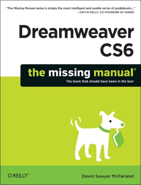 Book cover of: Dreamweaver CS6:Missing Manual