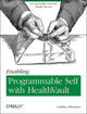 Book cover of: Enabling Quantified Self with HealthVault. By: Vaibhav Bhandari