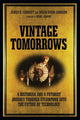 Book cover of: Vintage Tomorrows. By: James H. Carrott