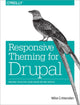 Book cover of: Responsive Theming for Drupal. By: Mike Crittenden