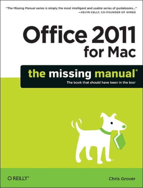 Book cover of: Office 2011 for Mac: The Missing Manual. By: Chris Grover