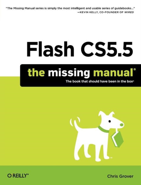 Book cover of: Flash CS5.5: The Missing Manual. By: Chris Grover