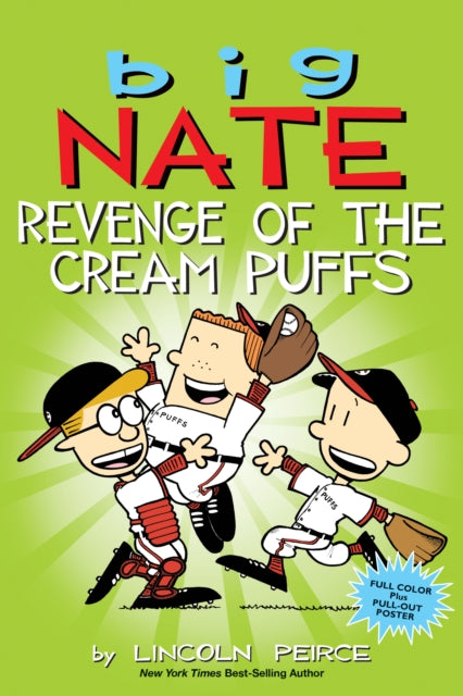 Book cover of: Big Nate: Revenge of the Cream Puffs. By: Lincoln Peirce