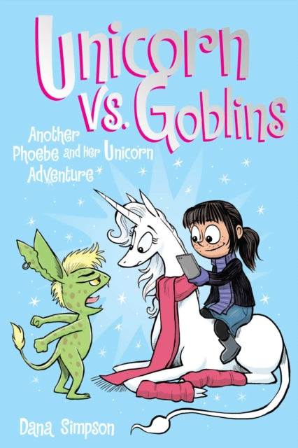 Book cover of: Unicorn vs. Goblins