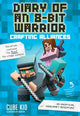 Book cover of: Diary of an 8-Bit Warrior: Crafting Alliances. By: Cube Kid