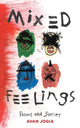Book cover of: Mixed Feelings. By: Avan Jogia