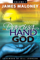 Book cover of: Dancing Hand of God Volume 1. By: James Maloney