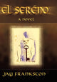 Book cover of: El Sereno. By: Jay Frankston