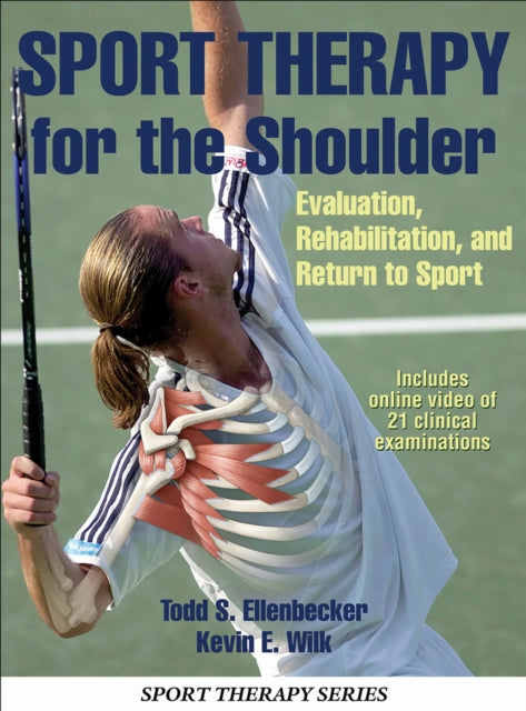 Book cover of: Sport Therapy for the Shoulder. By: Todd S. Ellenbecker