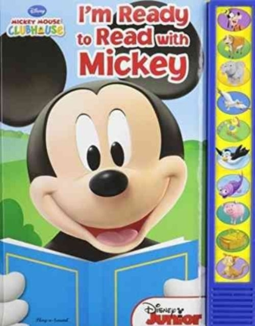 Book cover of: Disney Junior Mickey Mouse Clubhouse: I'm Ready to Read with Mickey Sound Book. By: Jennifer H. Keast